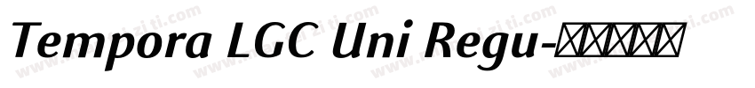 Tempora LGC Uni Regu字体转换